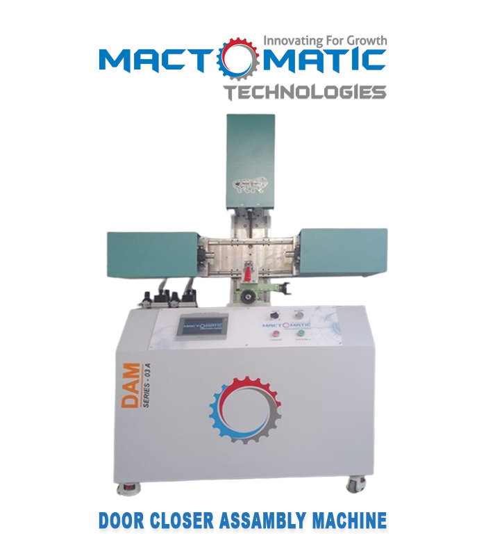 Door Closer Machine Manufacturers Rajkot Gujarat India